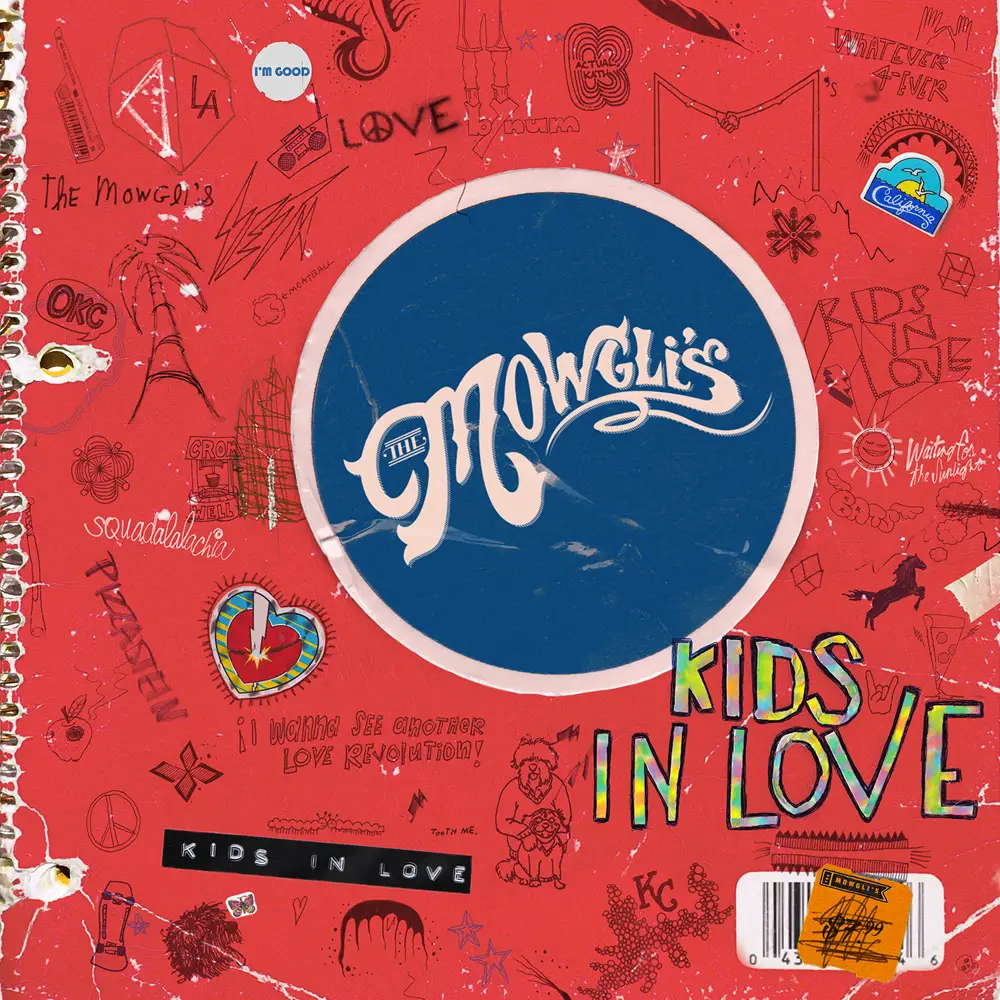 Kids In Love - The Mowgli's