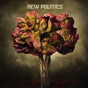 New Politics (2010) - New Politics