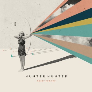 Ready For You - Hunter Hunted