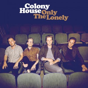 Only the Lonely album art - Colony House