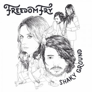 Shaky Ground - Freedom Fry