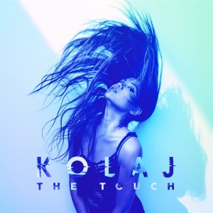"The Touch" - KOLAJ