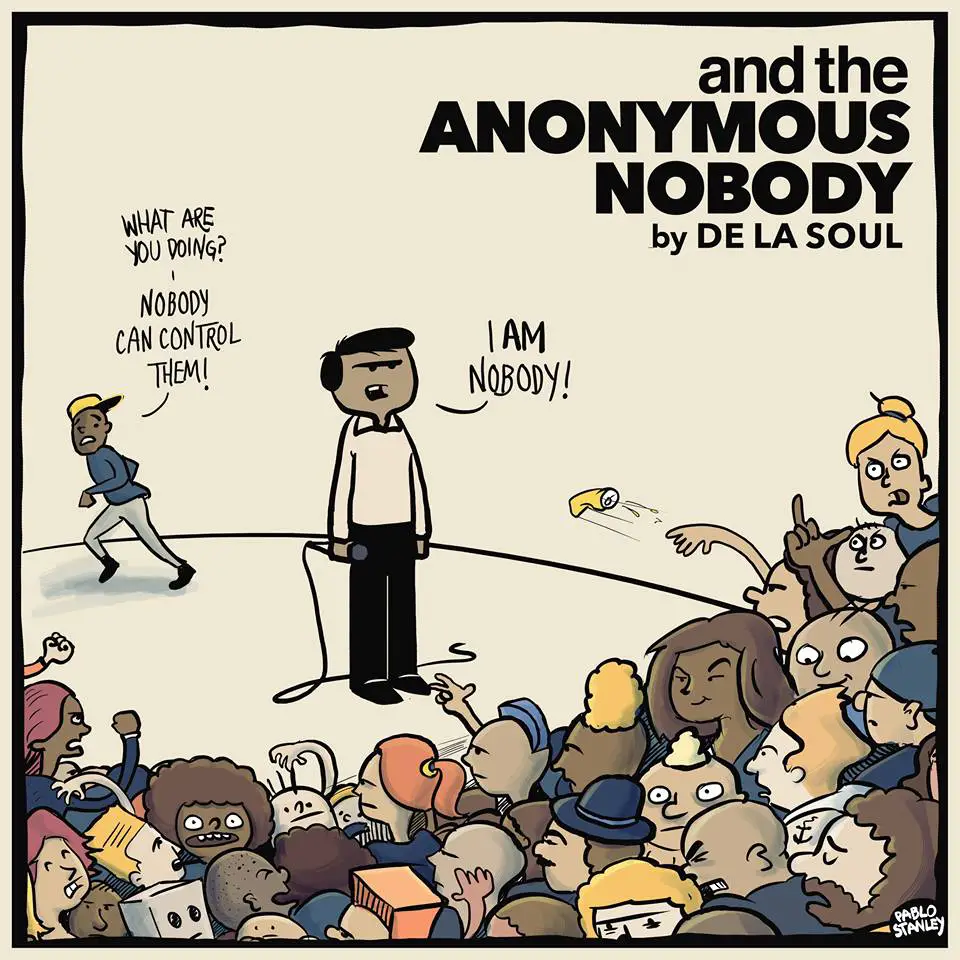 and the Anonymous Nobody... De La Soul