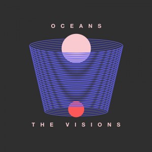 Oceans - The Visions (artwork by Gonzalo Guerrero)