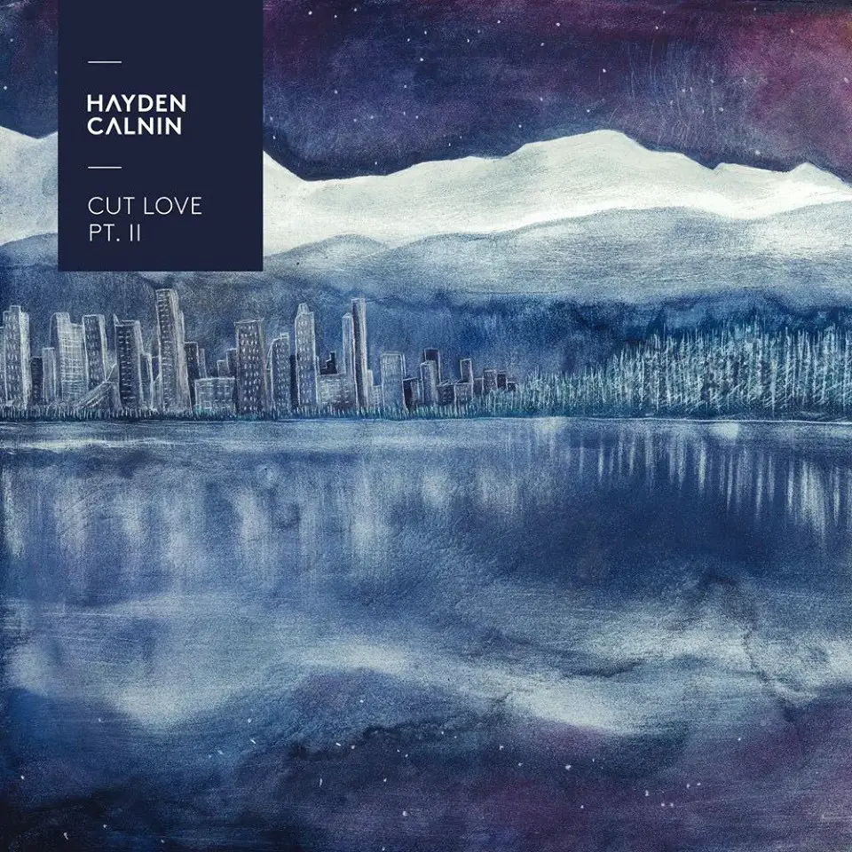Cut Love Pt. II - Hayden Calnin