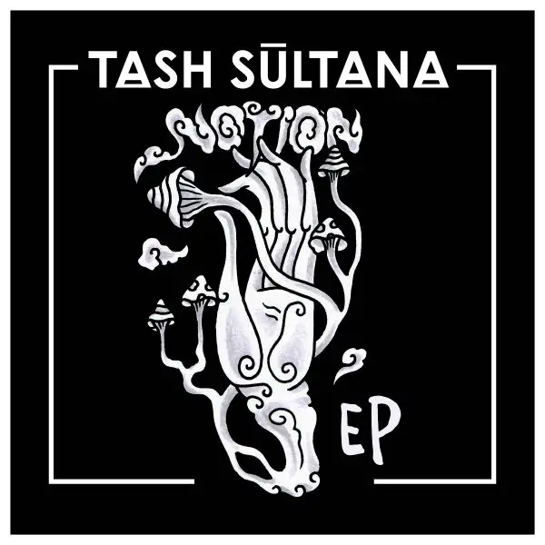 Notion EP - Tash Sultana