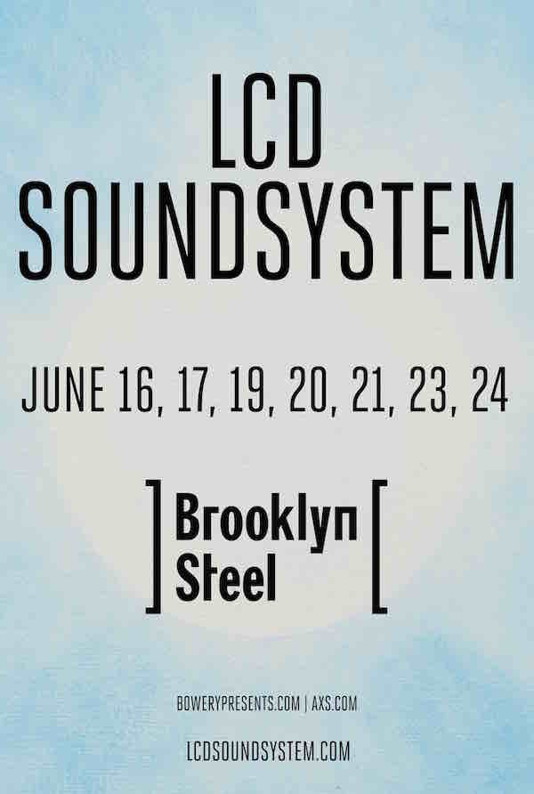 LCD Soundsystem at Brooklyn Steel, June 2017 poster