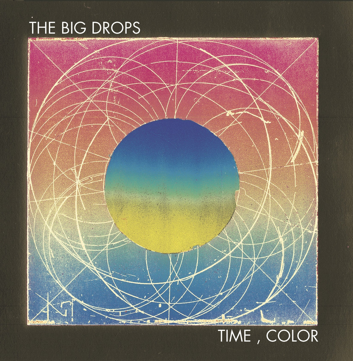 Time, Color - The Big Drops