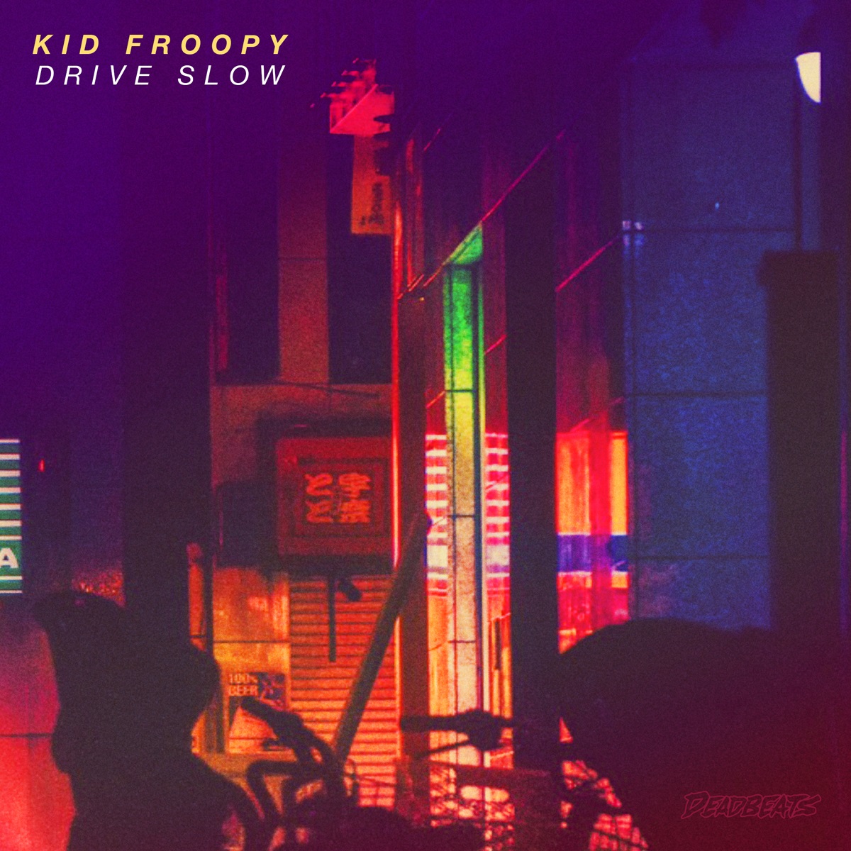 Drive Slow - Kid Froopy