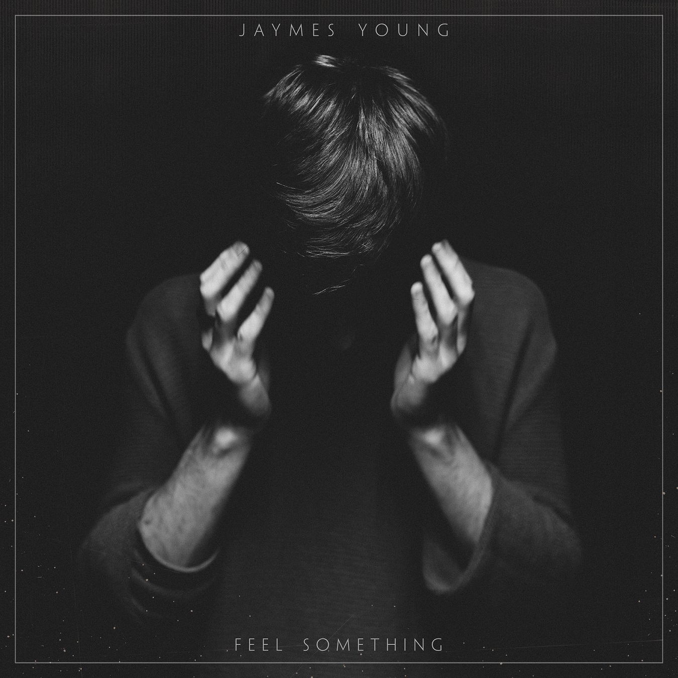 Feel Something - Jaymes Young