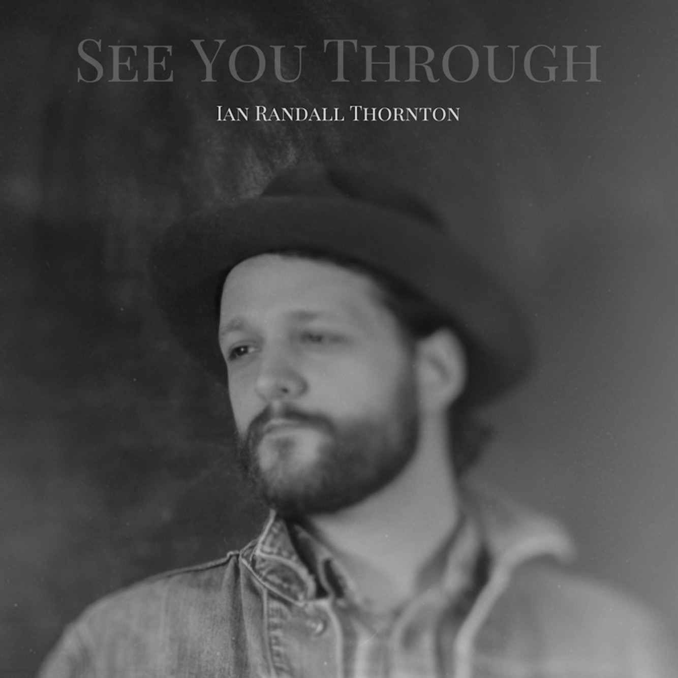 See You Through - Ian Randall Thornton
