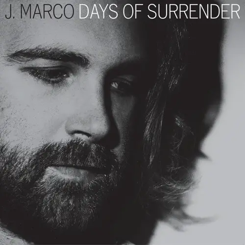 Days of Surrender - J Marco