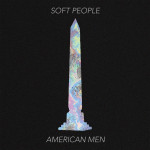 American Men - Soft People