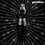 I Love You - Goldilox