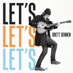 Let's… - Brett Dennen