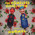 Normal - The Homeless Gospel Choir