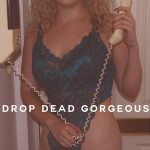 Drop Dead Gorgeous - ELOÏSE