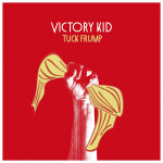 Tuck Frump - Victory Kid