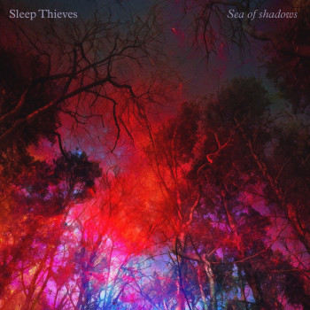 "Sea of Shadows" - Sleep Thieves