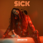 Sick- Brigetta cover art