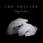 Easy to Love - The Collier
