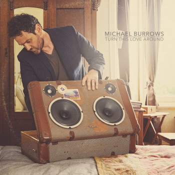 Turn This Love Around - Michael Burrows