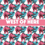 West of Here - Noble Kids
