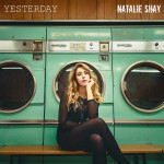 Yesterday - Natalie Shay
