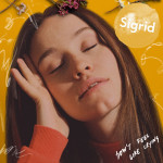 Don't Feel Like Crying - Sigrid