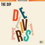 The Dip Delivers - The Dip