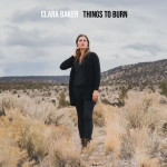 Things to Burn - Clara Baker