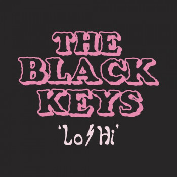 Lo Hi - The Black Keys