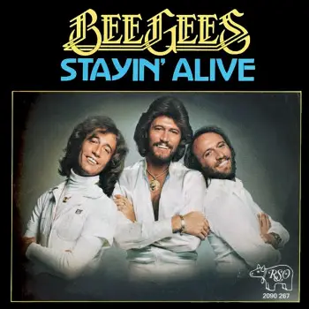 Stayin Alive - Bee Gees