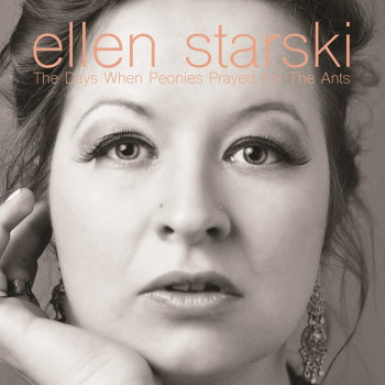 The Days When Peonies Prayed for the Ants - Ellen Starski