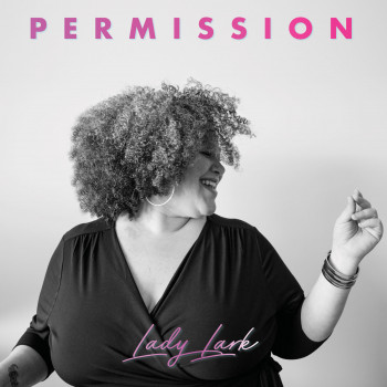 Permission - Lady Lark
