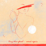 Tiny Blue Ghost - Mend Again