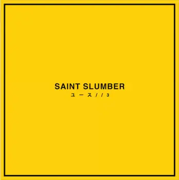 Youth//3 EP - Saint Slumber