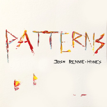 Patterns - Josh Rennie-Hynes