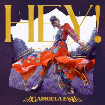 HEY! - Gabriela Eva