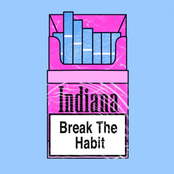 Break the Habit - Indiana