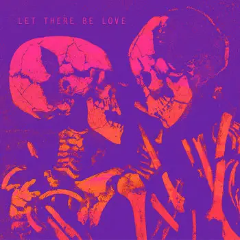 Let There Be Love - Matt Mays