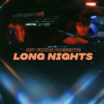 Long Nights - JST FRNDS