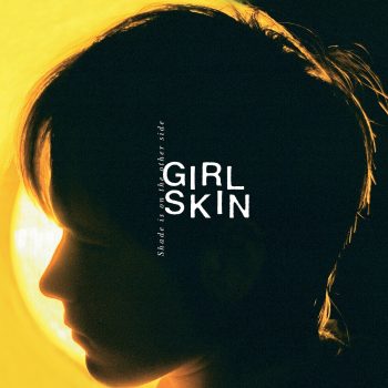 Shade is on the other side - GIRL SKIN