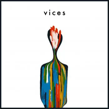 vices - someone anyone