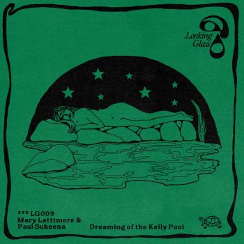Dreaming of the Kelly Pool - Kelly Lattimore, Paul Sukeena