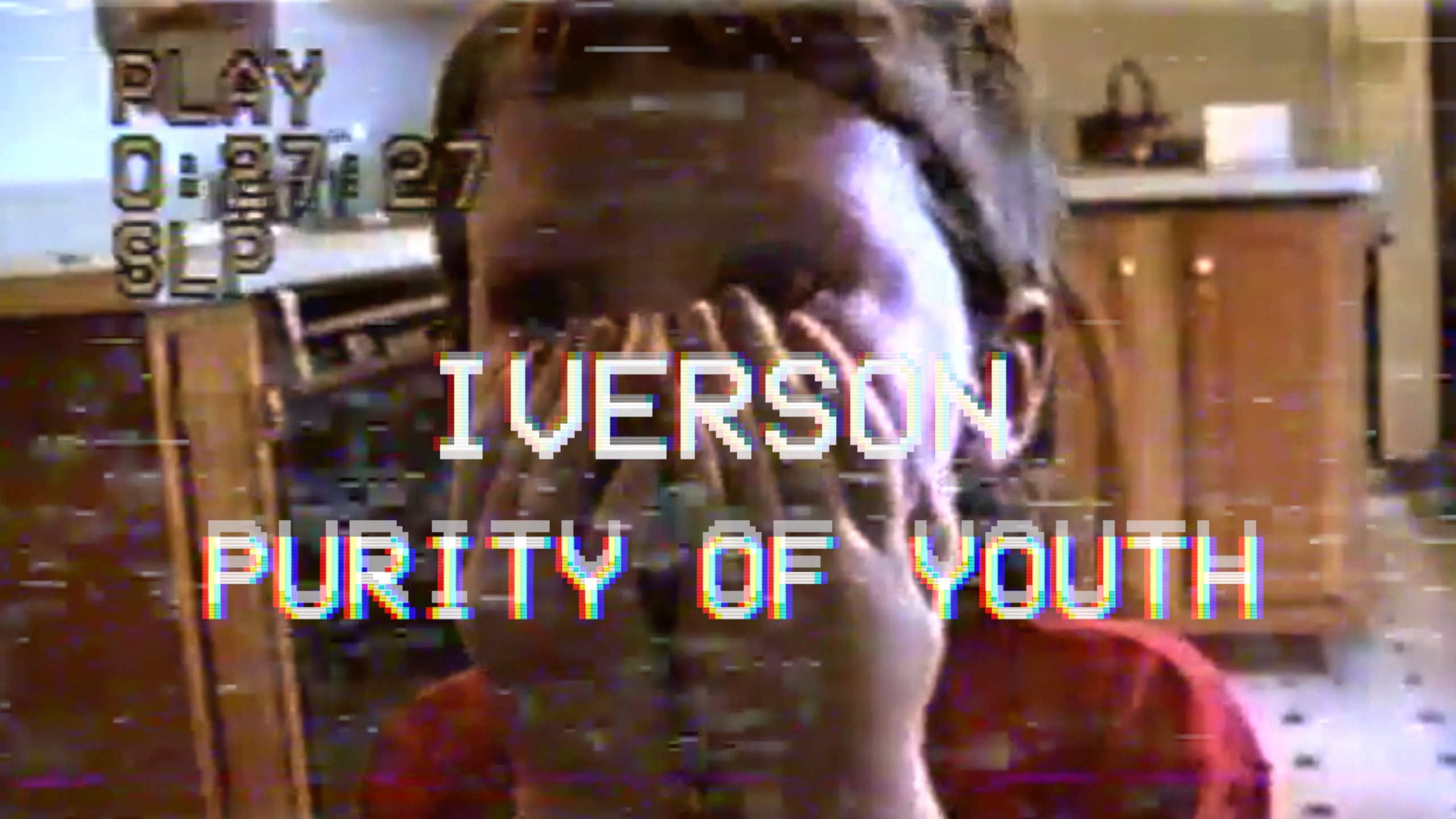 "Purity of Youth" still 1 - IVERSON