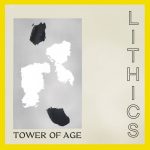 Tower of Age - Lithics