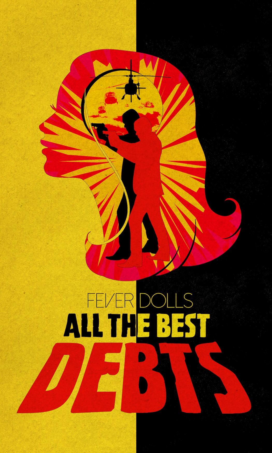 Fever Dolls' "All the Best Debts' poster