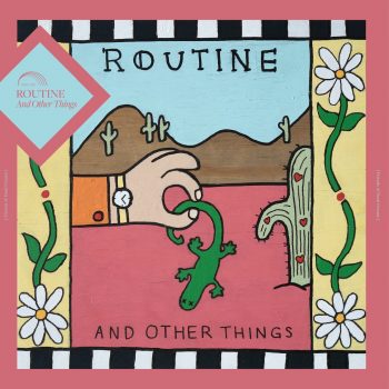 And Other Things - Routine - EP Art