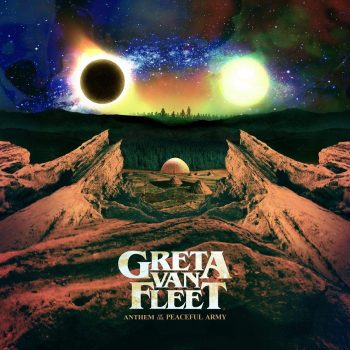Greta Van Fleet's debut album 'Anthem of the Peaceful Army,' released October 2018